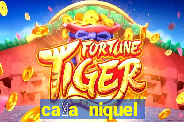 ca莽a niquel fortune tiger