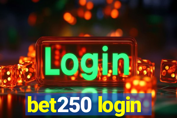 bet250 login