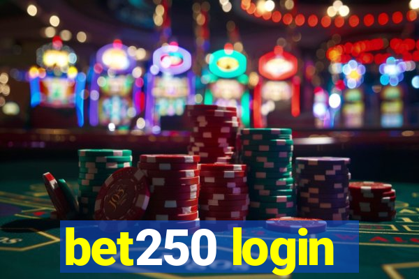 bet250 login