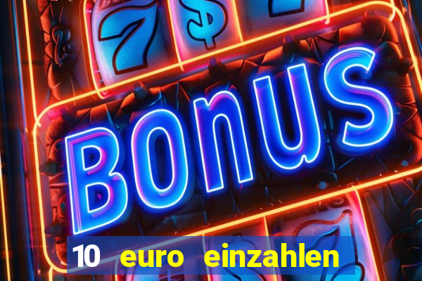 10 euro einzahlen 50 euro spielen casino 2020