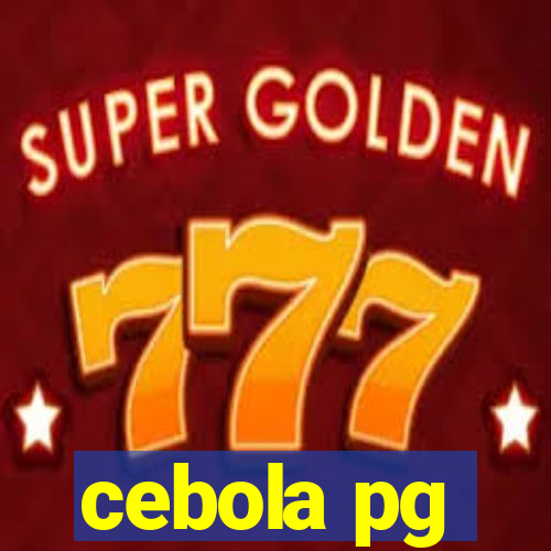 cebola pg