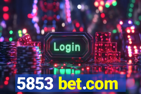 5853 bet.com