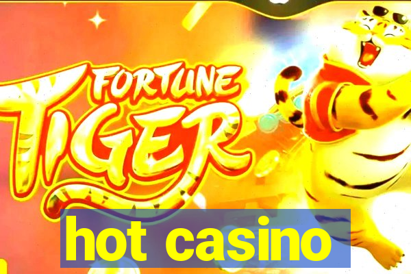 hot casino