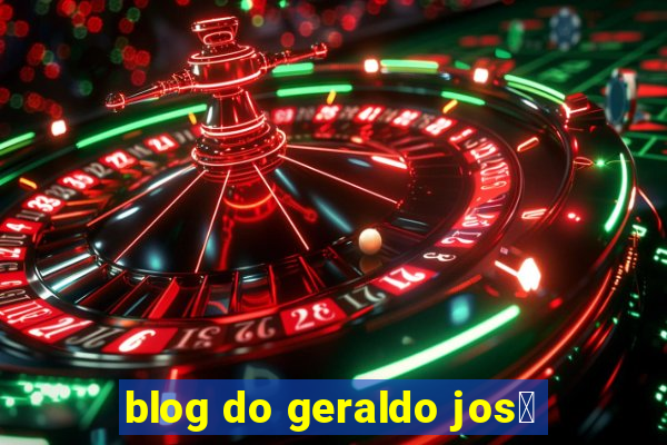 blog do geraldo jos茅