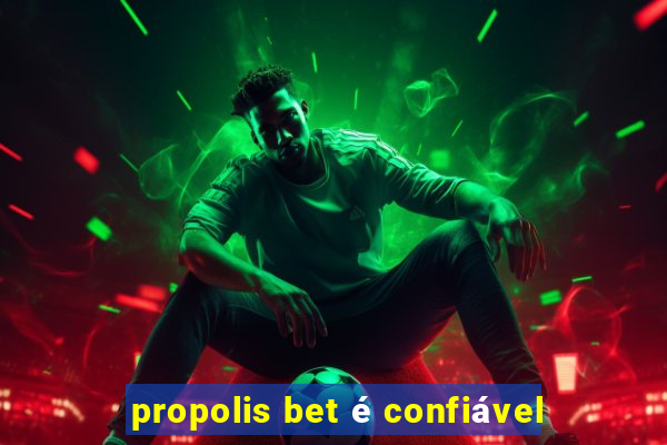 propolis bet é confiável