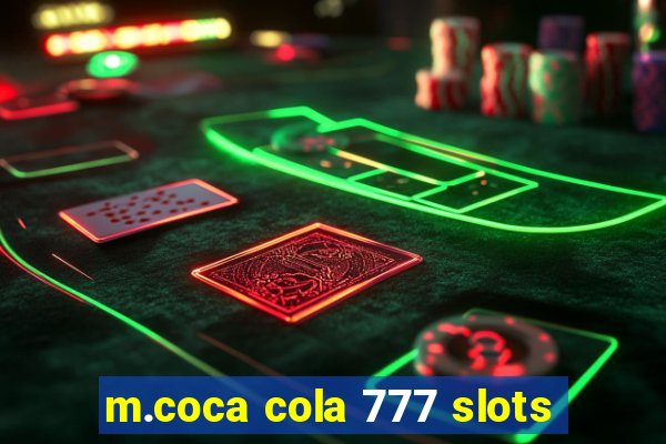 m.coca cola 777 slots