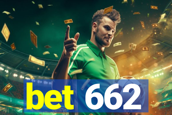 bet 662