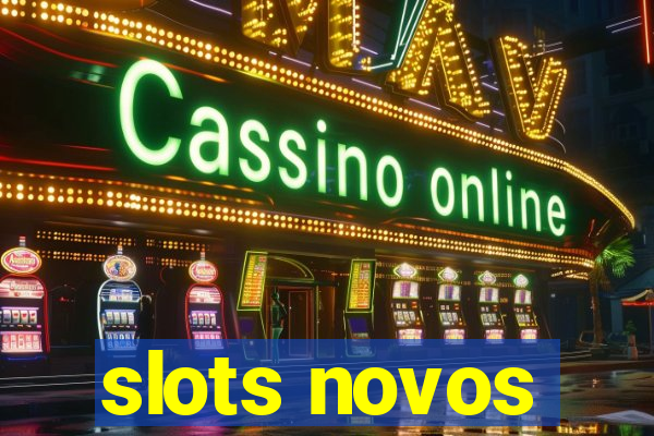 slots novos