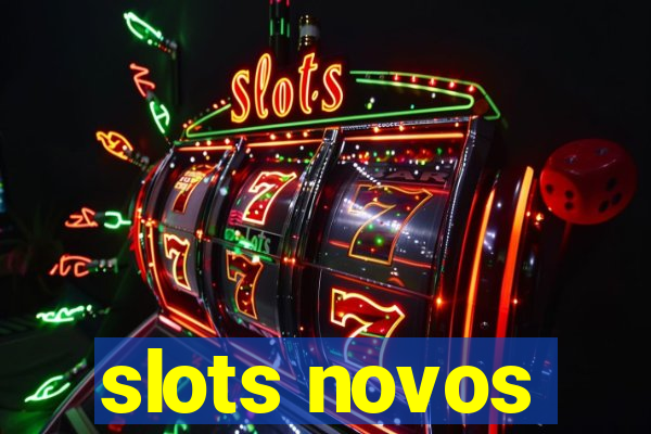 slots novos