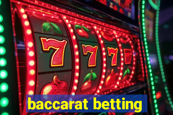 baccarat betting