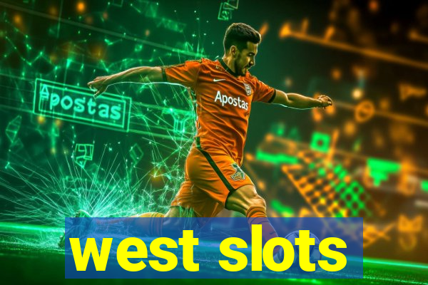 west slots