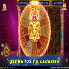 ganhe 10$ no cadastro