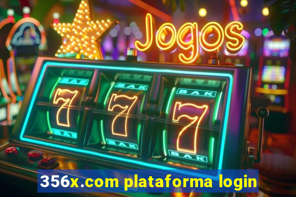 356x.com plataforma login