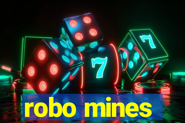 robo mines