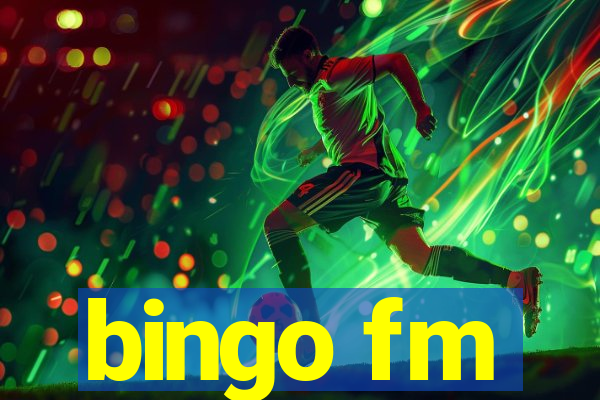 bingo fm