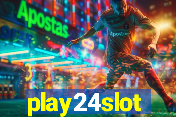 play24slot