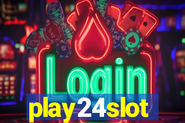 play24slot