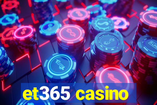 et365 casino