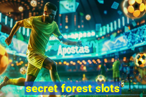 secret forest slots