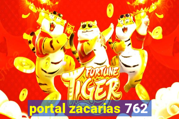 portal zacarias 762