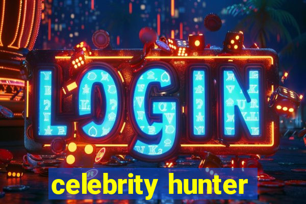 celebrity hunter