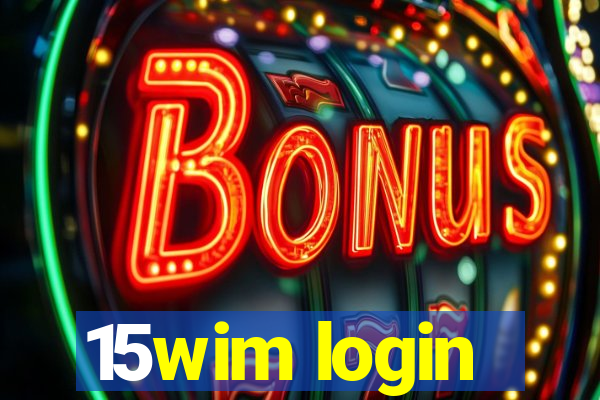 15wim login