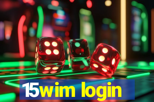 15wim login