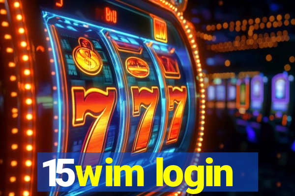 15wim login