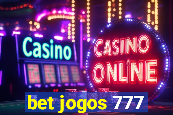 bet jogos 777