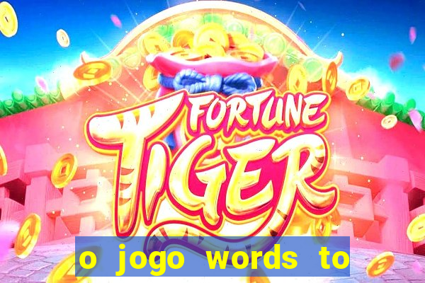 o jogo words to win paga mesmo