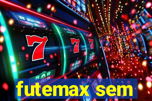 futemax sem