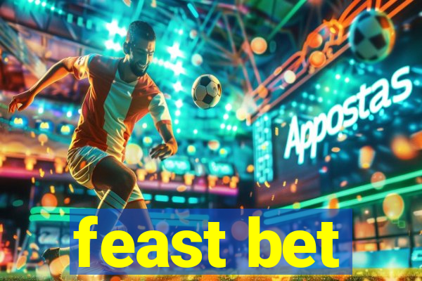 feast bet