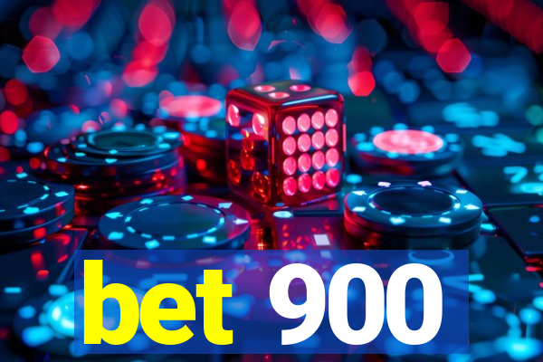 bet 900