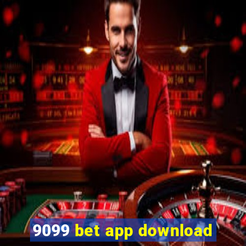 9099 bet app download