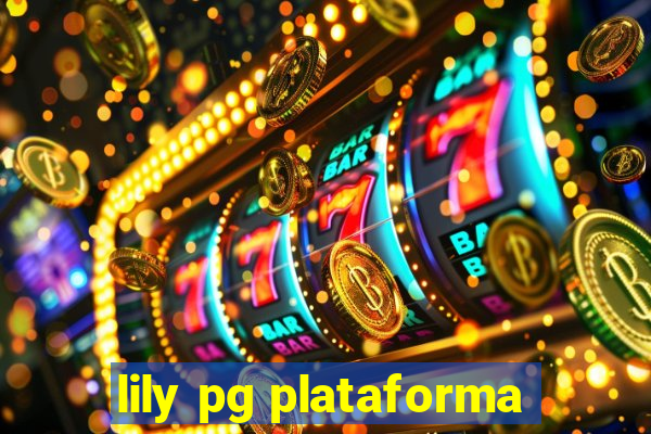 lily pg plataforma