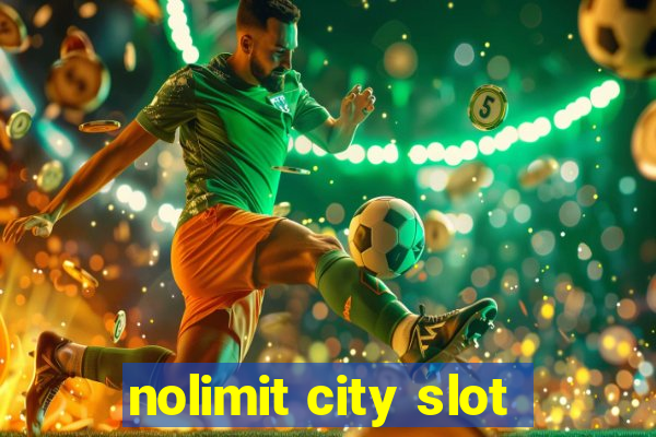 nolimit city slot