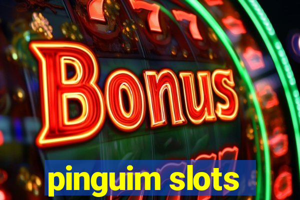 pinguim slots