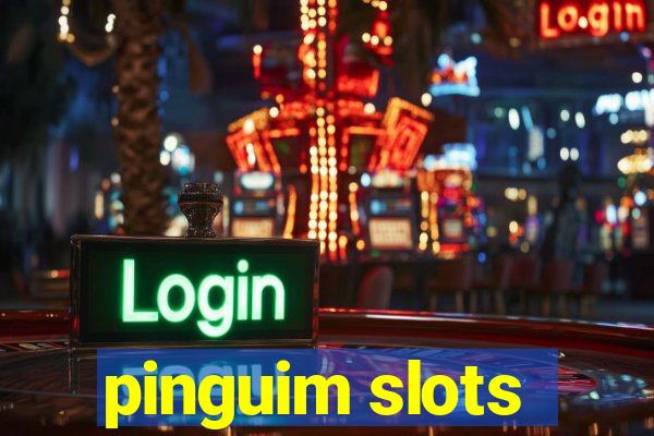 pinguim slots