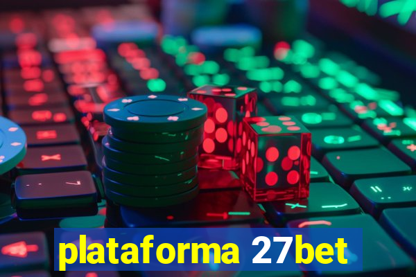 plataforma 27bet