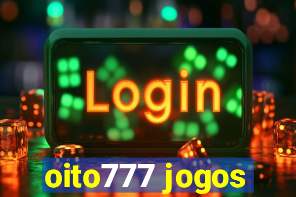 oito777 jogos