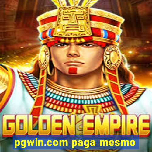 pgwin.com paga mesmo