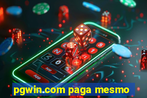 pgwin.com paga mesmo