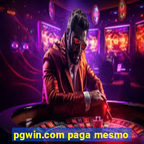 pgwin.com paga mesmo