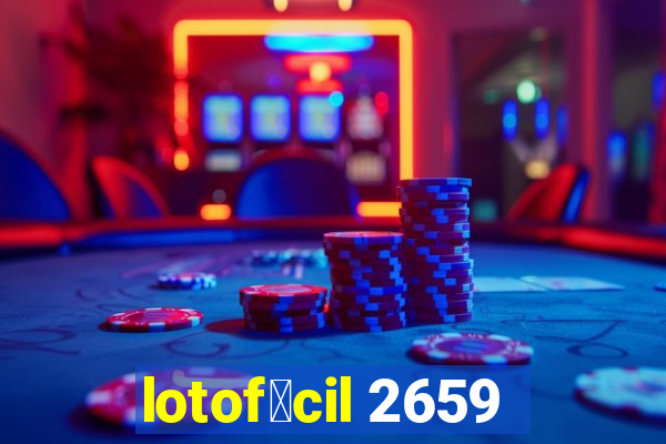 lotof谩cil 2659