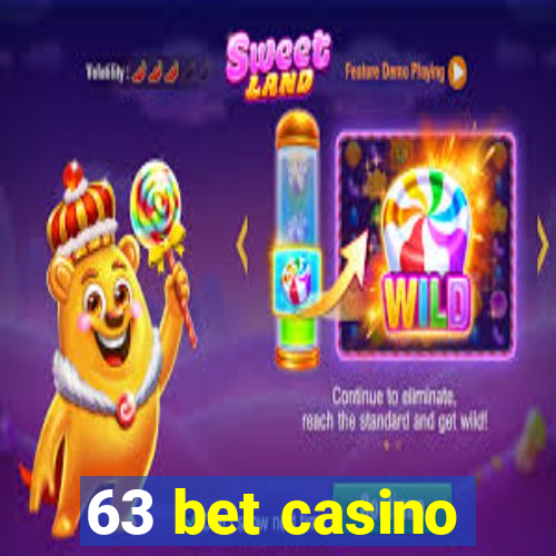 63 bet casino