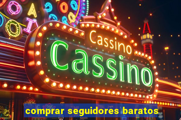 comprar seguidores baratos