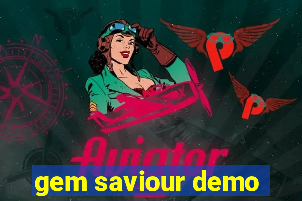 gem saviour demo