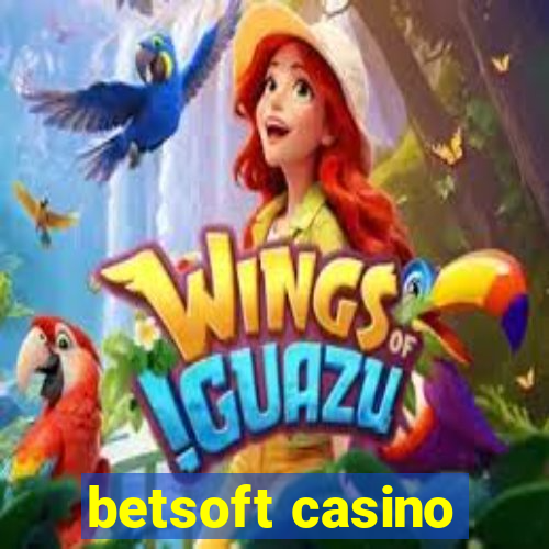 betsoft casino