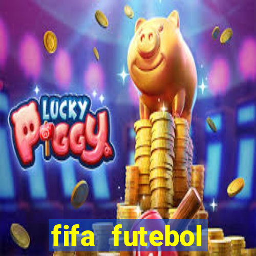 fifa futebol dinheiro infinito