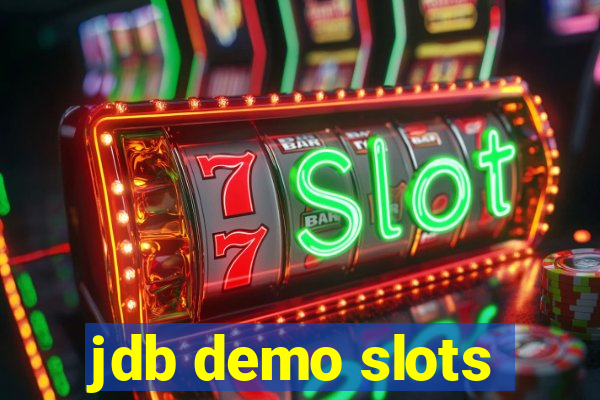 jdb demo slots